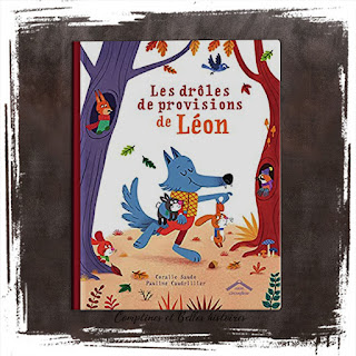 Les drôles de provisions de Léon, de Pauline Caudrillier et Coralie Saudo  Editions Circonflexe