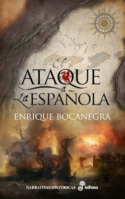 El ataque a La Española - Enrique Bocanegra (2024)