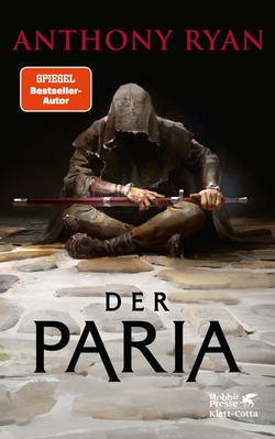 Bücherblog. Rezension. Buchcover. Der Paria (Band 1) von Anthony Ryan. High Fantasy. Hobbit Presse Klett Cotta.