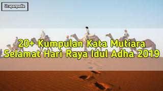 Kata Mutiara Selamat Hari Lebaran Idul Adha 2019