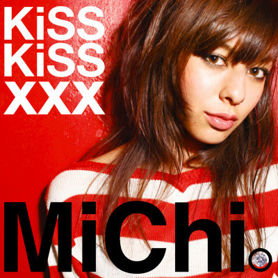 [Single] MiChi – KiSS KiSS xxx (2009/Flac/RAR)