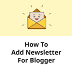 How To Add Newsletter Widget For Blogger