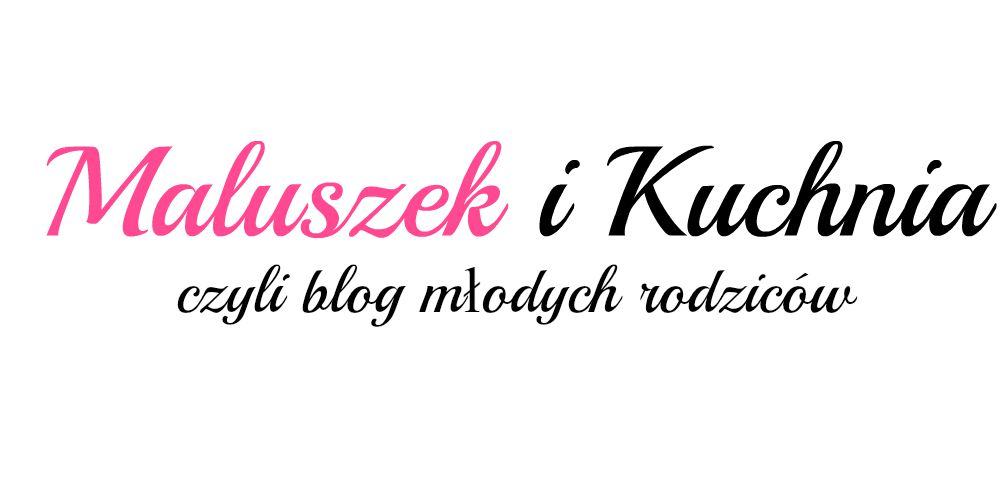 Maluszek i kuchnia - czyli rodzinne kuchenne atelier