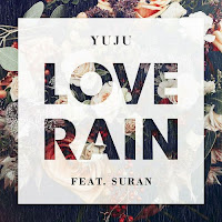 Download Lagu MP3 MV Music Video Lyrics YUJU (GFRIEND) – Love Rain (Feat. SURAN)