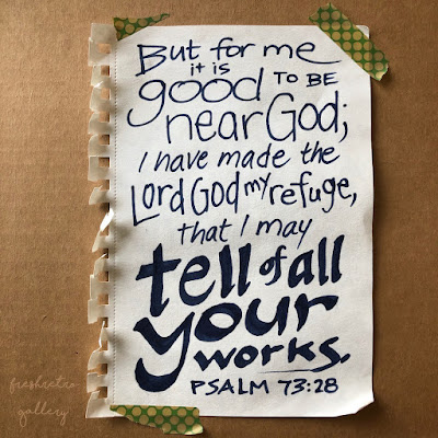 But for me it is good to be near God; I have made the Lord God my refuge, that I may tell of all your works. Psalm 73:28