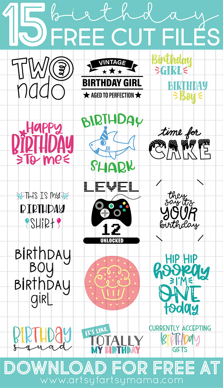 Download Happy Birthday To Me Shirt With 15 Free Birthday Cut Files Artsy Fartsy Mama