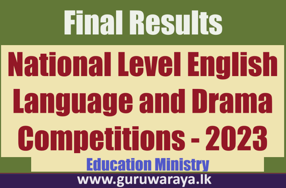 Final Results - National Level English Language and Drama Competitions - 2023