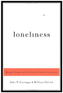 Loneliness – Human Nature and The Need for Social Connection