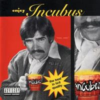 [1996] - Enjoy Incubus [EP]