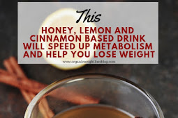 This Honey, Lemon and Cinnamon Based Drink Will Speed Up Metabolism and Help You Lose Weight