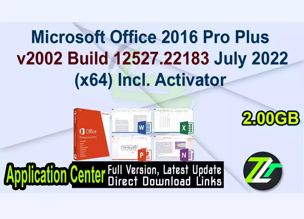 Microsoft Office 2016 Pro Plus v2002 Build 12527.22183 July 2022 (x64) Incl. Activator 
