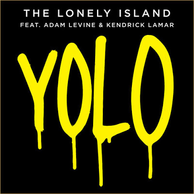 The Lonely Island - Yolo (feat. Adam Levine & Kendrick Lamar)