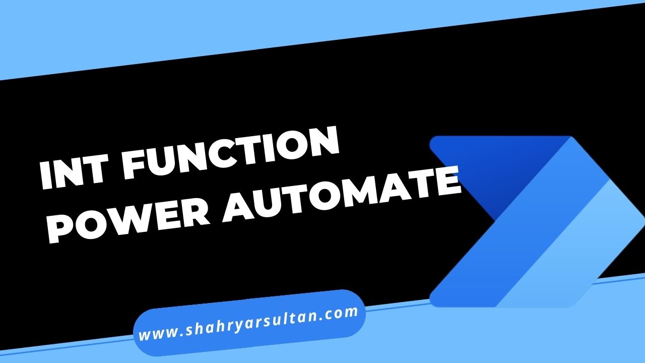 Power Automate Functions - INT Function