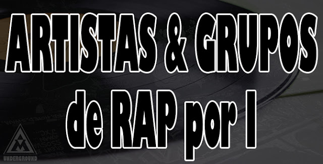 Discografía de Raperos y Grupos de Hip Hop / Rap por I