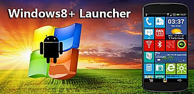 Android Apps Windows 8 +Launcher v1.5.1