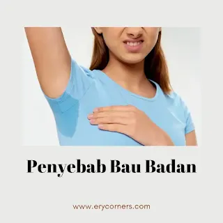 Penyebab Bau Badan