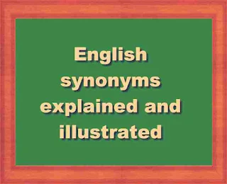 English synonyms explained and illustrated