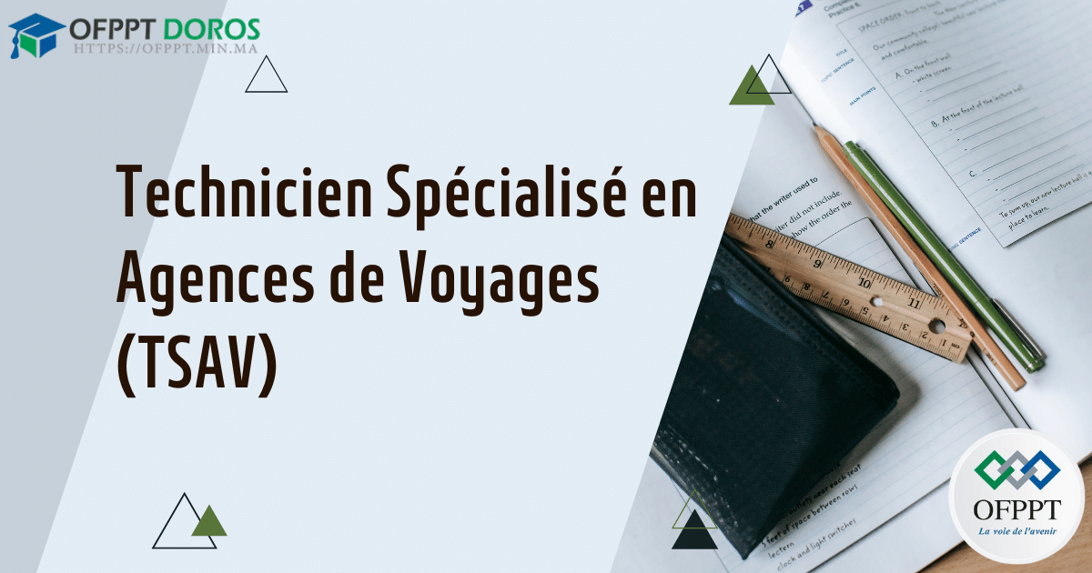 Technicien Spécialisé en Agences de Voyages (TSAV)