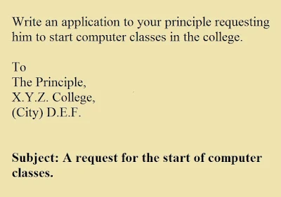 Write an application to your principle requesting him to start computer classes in the college.