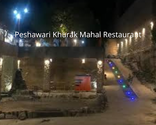 Peshawari Khurak Mahal Restaurant