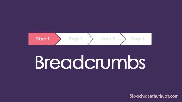 Hướng dẫn tạo Breadcrumbs chuẩn khi tìm kiếm cho Blogspot