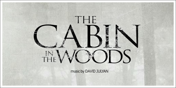 Cabin in the Woods (Soundtrack) by David Julyan - Review