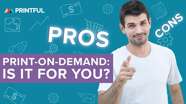 Pros and Cons of Print on Demand Business