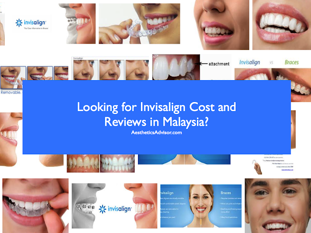 Invisalign Malaysia Cost and Reviews