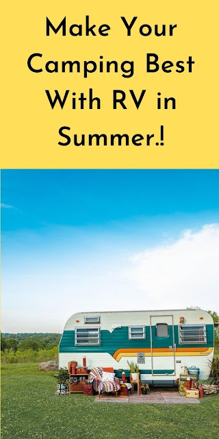 Summer camping with RV…!!