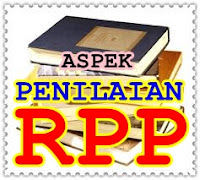 ASPEK PENILAIAN RPP UNTUK PLPG  SHARE WITH DIDIK HR