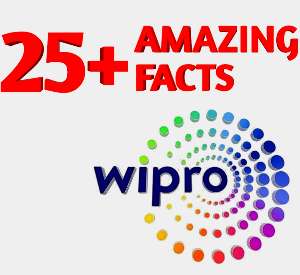 You wouldn't know about that 25+ amazing facts about Wipro company