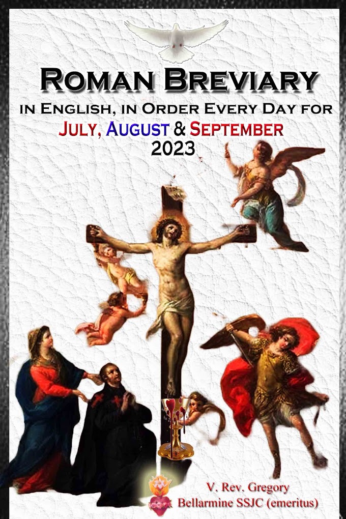 The Roman Breviary in English, in Order, Every Day for July, August, September 2023 