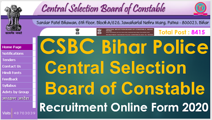 Bihar Police CSBC Central Selection Board of Constable Recruitment Online Form 2020.
