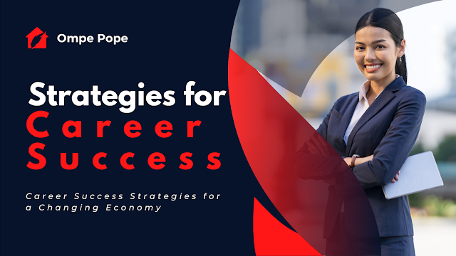 strategies for career success in a changing economy, Career Development