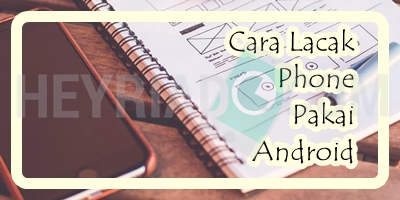 Cara Lacak iPhone Pakai Android