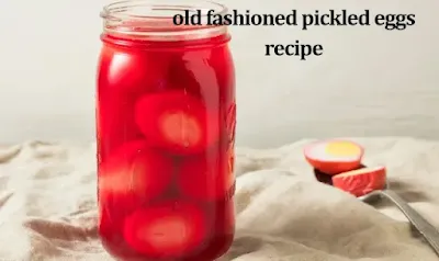 old fashioned pickled eggs recipe