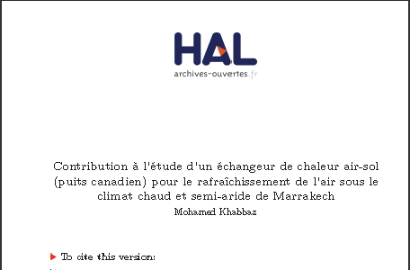  Contribution à l’étude d’un échangeur de chaleur air-sol (puits canadien) pour le rafraîchissement de l’air sous le climat chaud et semi-aride de Marrakech par Mohamed Khabbaz