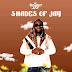 [EP] Shaddy Jay - Shade Of Jay  (Full EP)