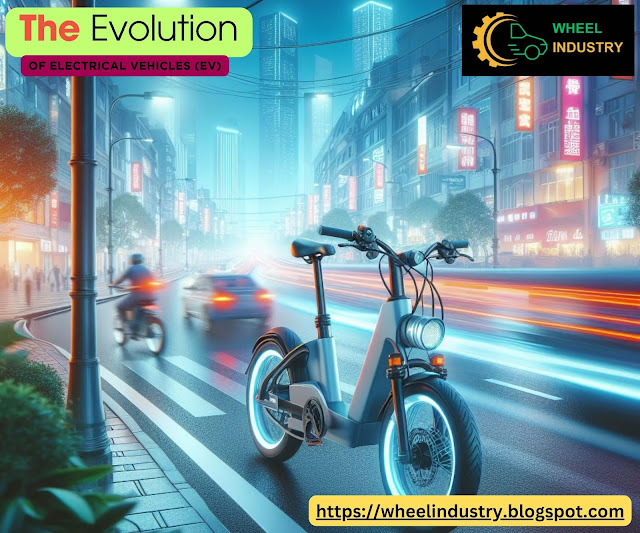 The Evolution of Electric Vehicles (EVs) IN 2023 Riding the Current | Learn about the Evolution of Electric Vehicles | History of Electric Vehicles