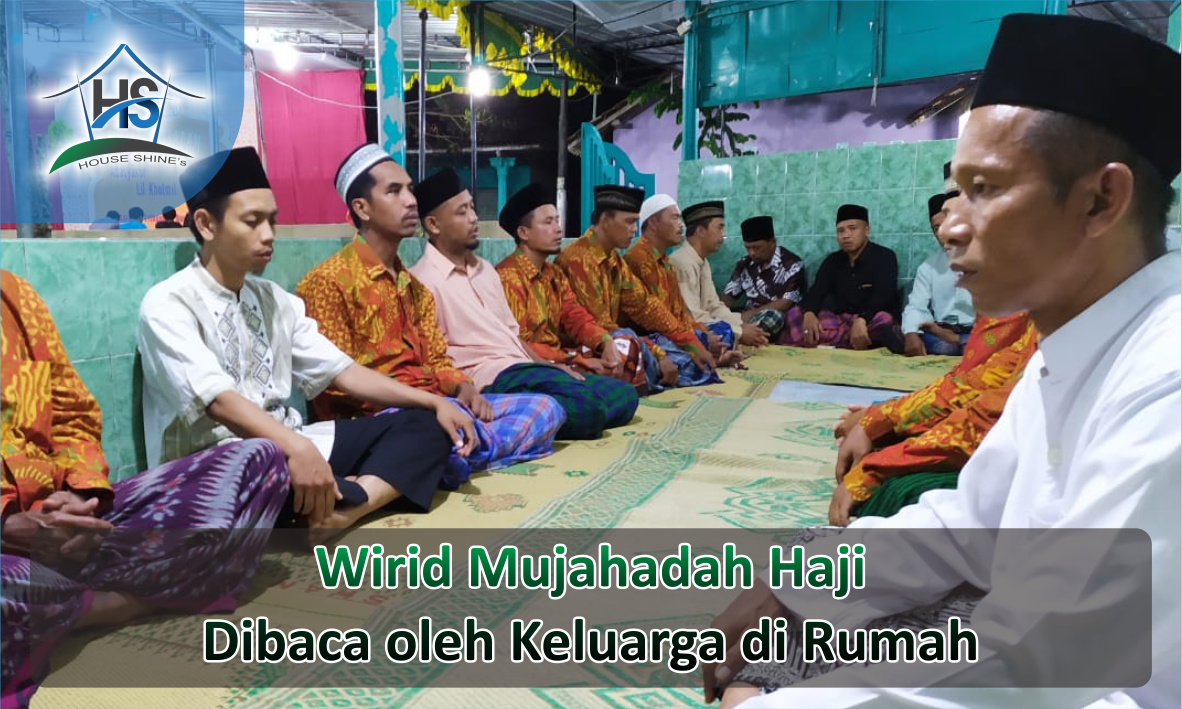 Wirid Mujahadah Haji Dibaca oleh Keluarga di Rumah