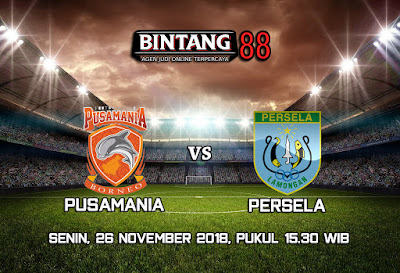 Prediksi Pusamania Borneo FC vs Persela Lamongan 26 November 2018