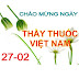 Mừng Ngày Thầy thuốc Việt Nam