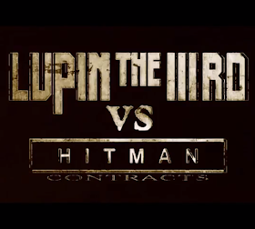 LUPIN THE IIIRD vs HITMAN CONTRACTS è online
