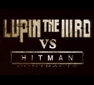 LUPIN THE IIIRD vs HITMAN CONTRACTS è online