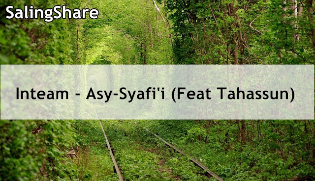 Free Download Inteam - Asy-Syafi'i (Feat Tahassun) MP3