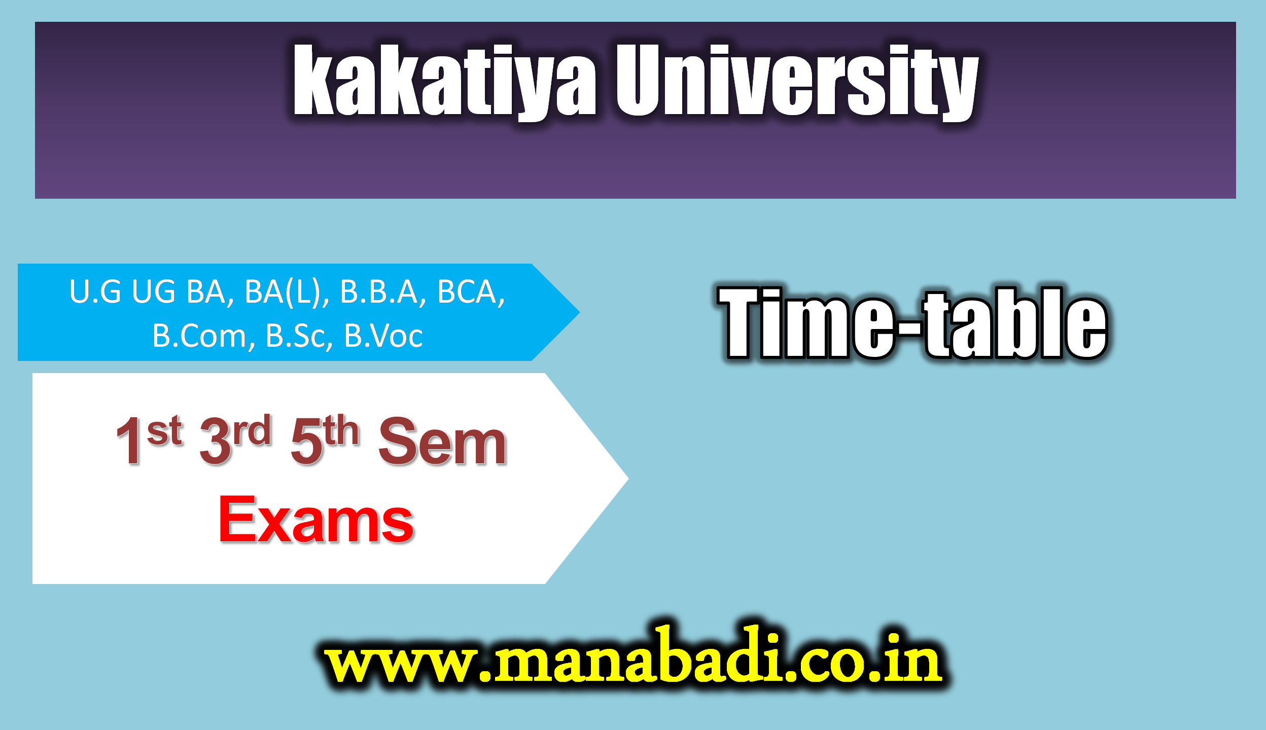 Kakatiya University UG BA, BA(L), B.B.A, BCA, B.Com, B.Sc, B.Voc 1st, 3rd & 5th Sem Exam Nodal Stations List December, 2023 Time-table