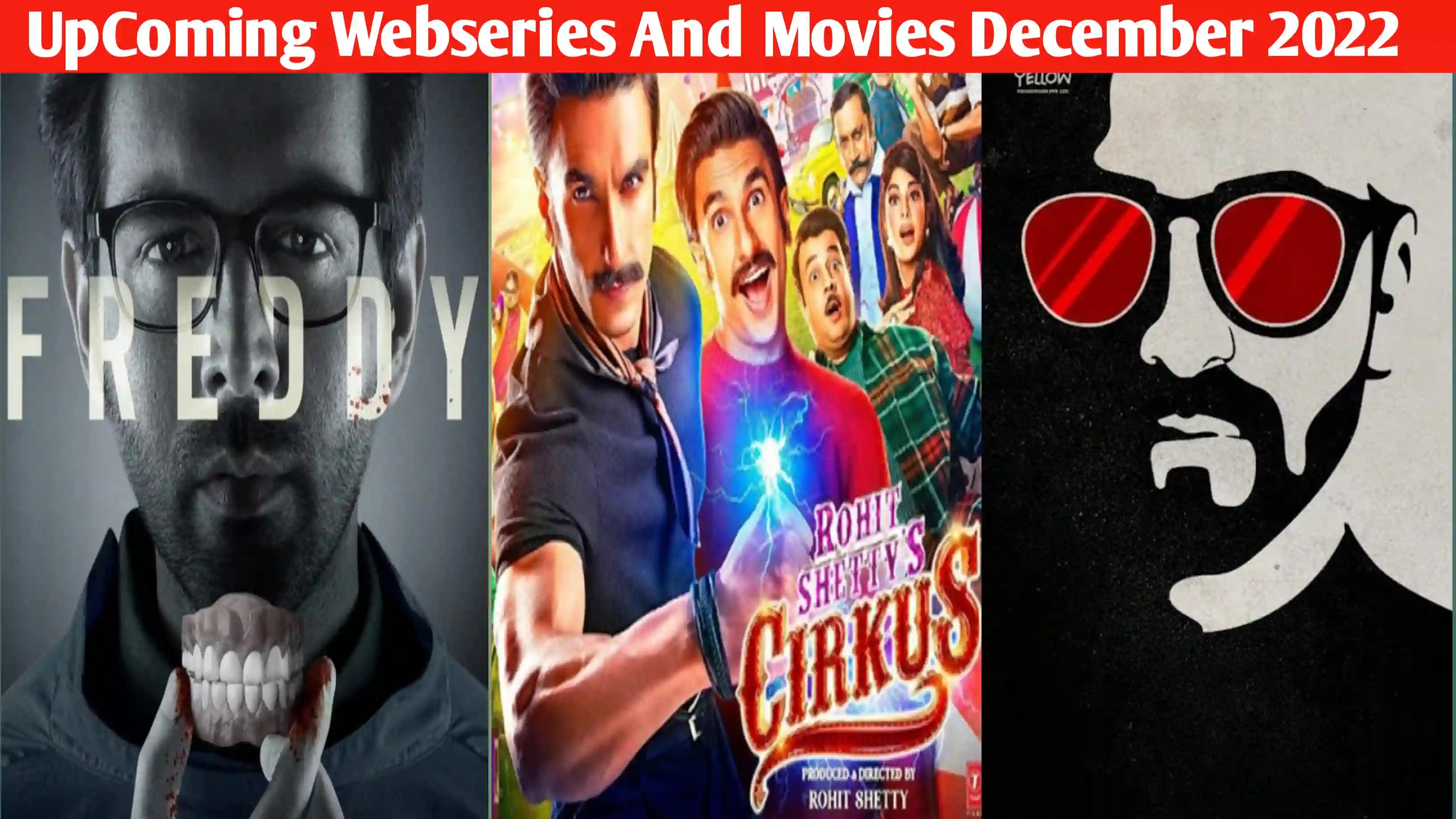 Upcoming Webseries And Movies December 2022