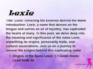 meaning of the name "Lexie"