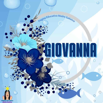 Pin Nombre Giovanna para imprimir gratis GAFETE