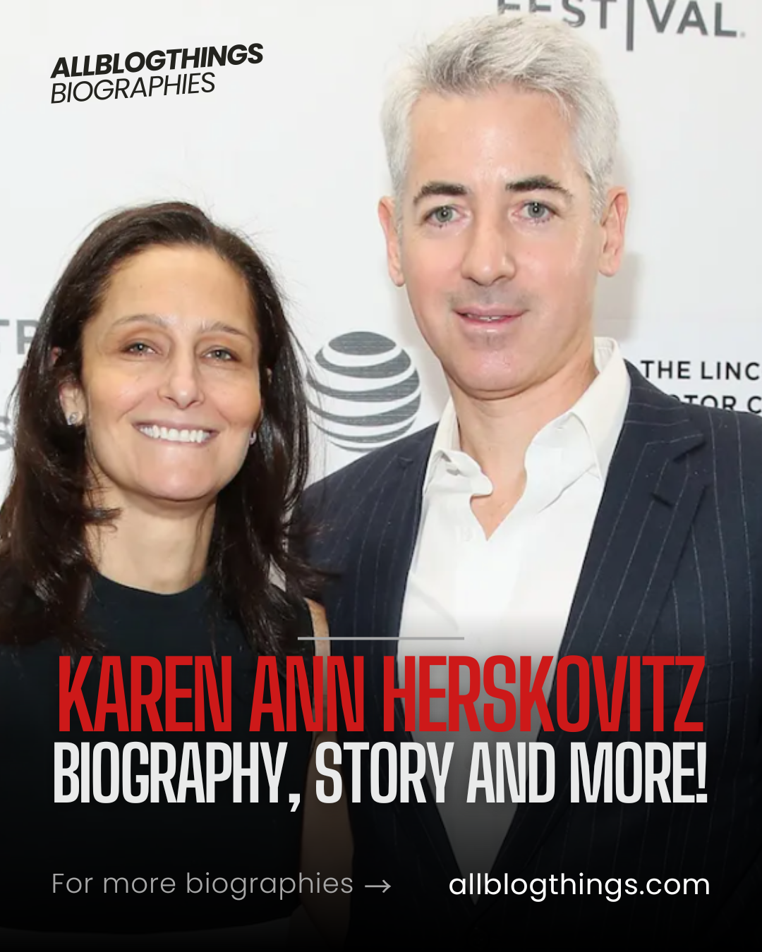 Karen Ann Herskovitz: Biography of Former Wife of Bill Ackman